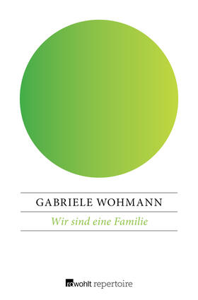 Wohmann |  Wir sind eine Familie | Buch |  Sack Fachmedien