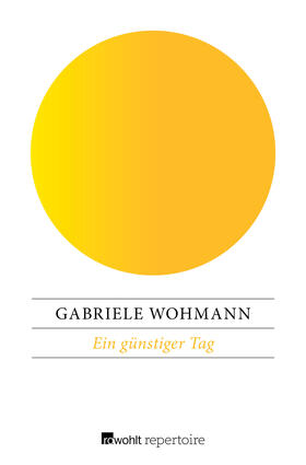 Wohmann |  Ein günstiger Tag | Buch |  Sack Fachmedien