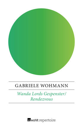 Wohmann |  Wanda Lords Gespenster / Rendezvous | Buch |  Sack Fachmedien