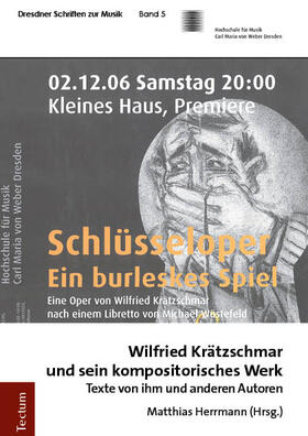 Herrmann / Krätzschmar |  Wilfried Krätzschmar und sein kompositorisches Werk | Buch |  Sack Fachmedien