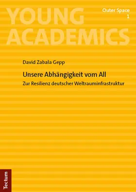 Zabala Gepp |  Unsere Abhängigkeit vom All | Buch |  Sack Fachmedien