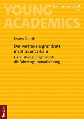 Ortlieb |  Der Vertrauensgrundsatz im Straßenverkehr | eBook | Sack Fachmedien