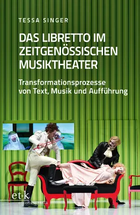 Singer |  Das Libretto im zeitgenössischen Musiktheater | eBook | Sack Fachmedien