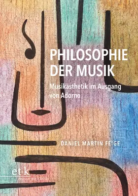 Feige |  Philosophie der Musik | Buch |  Sack Fachmedien