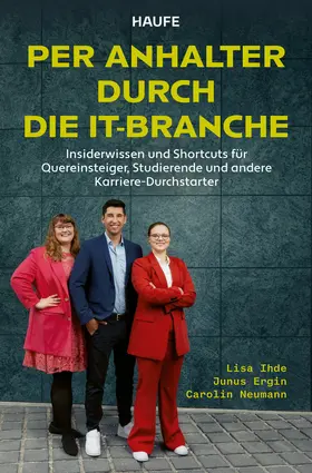 Ihde / Ergin / Neumann |  Per Anhalter durch die IT-Branche | Buch |  Sack Fachmedien