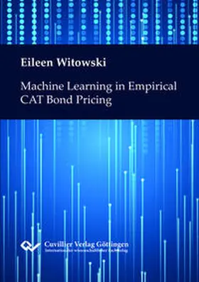 Witowski |  Machine Learning in Empirical CAT Bond Pricing | Buch |  Sack Fachmedien