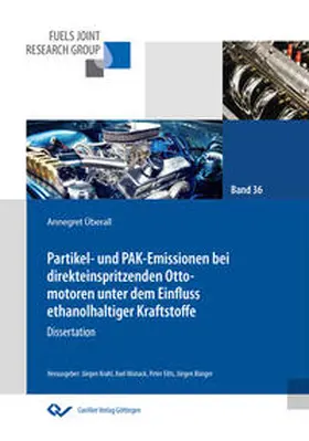 Überall |  Partikel- und PAK-Emissionen bei direkteinspritzenden Ottomotoren unter dem Einfluss ethanolhaltiger Kraftstoffe | Buch |  Sack Fachmedien