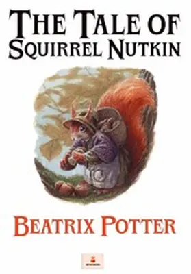 Potter |  The Tale of Squirrel Nutkin | eBook | Sack Fachmedien