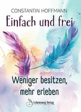 Hoffmann |  Einfach und frei | eBook | Sack Fachmedien