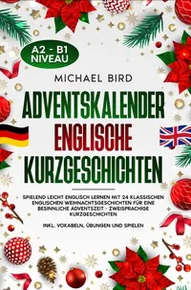 Bird |  Adventskalender Englische Kurzgeschichten | Buch |  Sack Fachmedien