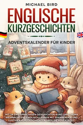 Bird | Englische Kurzgeschichten Adventskalender für Kinder | Buch | 978-3-69033-003-9 | sack.de