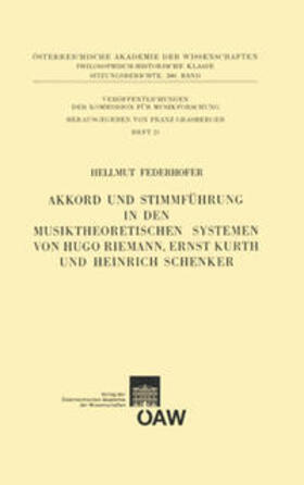 Federhofer / Grasberger |  Akkord und Stimmführung in den musiktheoretischen Systemen von Hugo Riemann, Ernst Kurth und Heinrich Schenker | Buch |  Sack Fachmedien