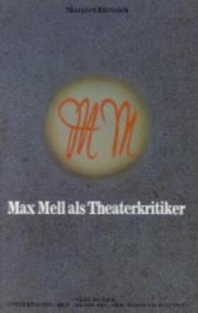 Dietrich | Max Mell als Theaterkritiker | Buch | 978-3-7001-0583-1 | sack.de