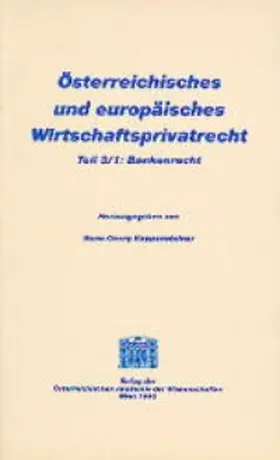 Knobl / Koppensteiner |  Österreichisches und europäisches Wirtschaftsprivatrecht / Bankenrecht | Buch |  Sack Fachmedien