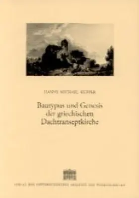 Küpper |  Bautypus und Genesis der griechischen Dachtranseptkirche | Buch |  Sack Fachmedien