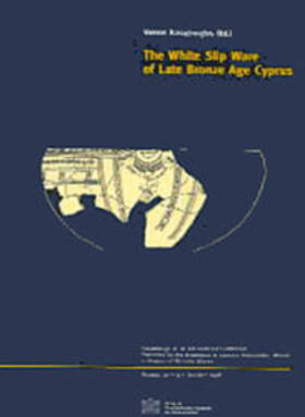 Karageorghis |  The White Slip Ware of Late Bronze Age Cyprus | Buch |  Sack Fachmedien