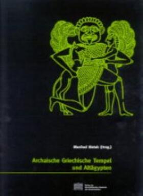 Bietak |  Archaische Griechische Tempel und Altägypten | Buch |  Sack Fachmedien