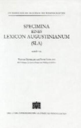 Hensellek / Schilling |  Specimina eines Lexicon Augustinianum (SLA). Erstellt auf den Grundlagen... | Loseblattwerk |  Sack Fachmedien