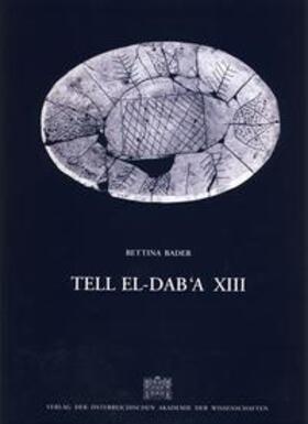 Bader |  Tell el-Dab'a XIII | Buch |  Sack Fachmedien