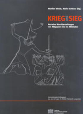 Bietak / Schwarz |  Krieg und Sieg. Narrative Wanddarstellungen von Altägypten bis ins Mittelalter | Buch |  Sack Fachmedien