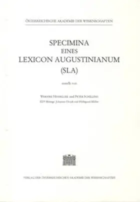 Hensellek / Schilling |  Specimina eines Lexicon Augustinianum (SLA). Erstellt auf den Grundlagen... / Specimina eines Lexicon Augustinianum (SLA), Lieferung 15 | Loseblattwerk |  Sack Fachmedien