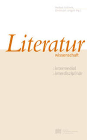 Foltinek / Leitgeb |  Literaturwissenschaft: intermedial-interdisziplinär | Buch |  Sack Fachmedien