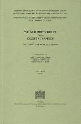 Oberhammer / Preisendanz / Werba |  Wiener Zeitschrift für die Kunde Südasiens und Archiv für Indische Philosophie, Band 47 (2003) ? Vienna Journal of South Asian Studies, Vol. 47 (2003) | Buch |  Sack Fachmedien