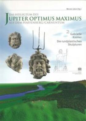 Kremer / Jobst |  Das Heiligtum des Jupiter Optimus Maximus auf dem Pfaffenberg /Carnuntum | Buch |  Sack Fachmedien