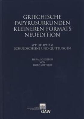 Mitthof |  Griechische Papyrusurkunden kleineren Formats Neuedition | Buch |  Sack Fachmedien