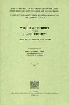 Oberhammer / Preisendanz / Werba |  Wiener Zeitschrift für die Kunde Südasiens und Archiv für Indische Philosophie, Band 49 (2005) ? Vienna Journal of South Asian Studies, Vol. 49 (2005) | Buch |  Sack Fachmedien