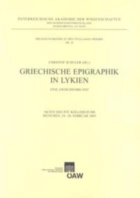 Schuler |  Griechische Epigraphik in Lykien. Eine Zwischenbilanz | Buch |  Sack Fachmedien