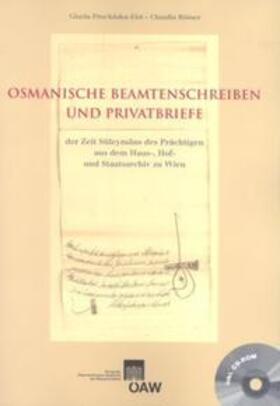 Prochazka-Eisl / Römer |  Osmanische Beamtenschreiben und Privatbriefe der Zeit Süleymans des Prächtigen aus dem Haus-, Hof- und Staatsarchiv zu Wien | Buch |  Sack Fachmedien