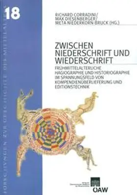 Corradini / Diesenberger / Niederkorn-Bruck |  Zwischen Niederschrift und Wiederschrift | Buch |  Sack Fachmedien