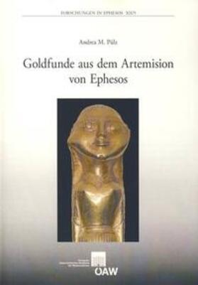 Pülz |  Goldfunde aus dem Artemision von Ephesos | Buch |  Sack Fachmedien