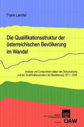 Landler |  Die Qualifikationsstruktur der österreichischen Bevölkerung im Wandel | Buch |  Sack Fachmedien