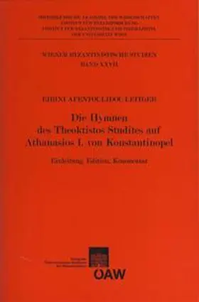 Afentoulidou-Leitgeb |  Die Hymnen des Theoktistos Studites auf Athanasios I. von Konstantinopel | Buch |  Sack Fachmedien