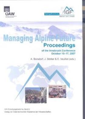 Borsdorf / Stötter / Veulliet |  Managing Alpine Future | Buch |  Sack Fachmedien