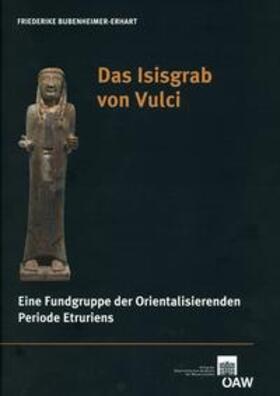 Bubenheimer-Erhart |  Das Isisgrab von Vulci | Buch |  Sack Fachmedien