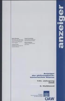 Österreichische Akademie der Wissenschaften |  Anzeiger der philosophisch - historischen Klasse  143. Jahrgang, 2. Halbband 2008 | Buch |  Sack Fachmedien