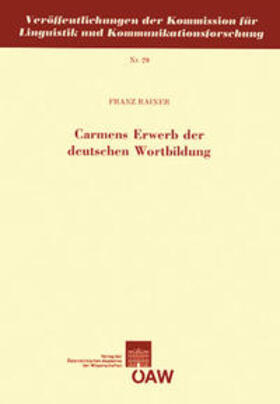 Rainer |  Carmens Erwerb der deutschen Wortbildung | Buch |  Sack Fachmedien