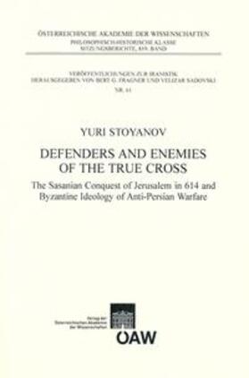 Stoyoanov |  Defenders and Enemies of the True Cross | Buch |  Sack Fachmedien