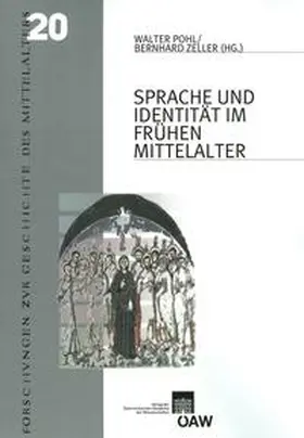 Pohl / Zeller / Institut für Mittelalterforschung |  Sprache und Identität im frühen Mittelalter | Buch |  Sack Fachmedien