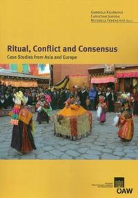 Kilianova / Jahoda / Ferencova |  Ritual, Conflict and Consensus | Buch |  Sack Fachmedien
