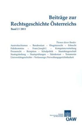 Olechowski |  Beiträge zur Rechtsgeschichte Österreichs Band 2/2011 | Buch |  Sack Fachmedien