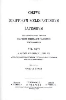 Ziwsa |  Sancti Optati Milevitani libri VII accedunt decem monumenta vetera ad Donatistarum historiam pertinentia | Buch |  Sack Fachmedien