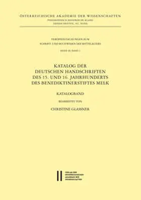  Katalog der deutschen Handschriften des 15. und 16. Jahrhunderts des Benediktinerstiftes Melk | Buch |  Sack Fachmedien