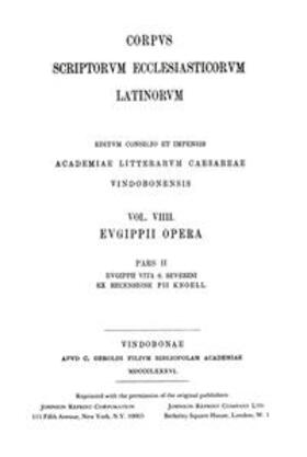 Knöll |  Eugippii opera. Pars II: Eugippii vita Sancti Severini | Buch |  Sack Fachmedien