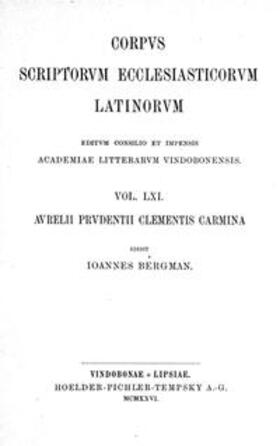 Bergman |  Aurelii Prudentii Clementis carmina | Buch |  Sack Fachmedien