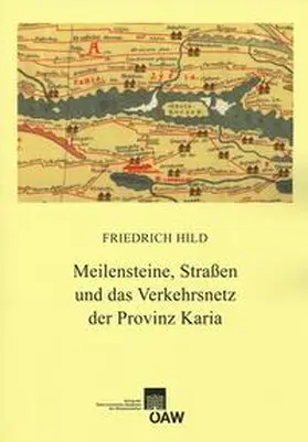 Hild |  Meilensteine, Straßen und das Verkehrsnetz der Provinz Karia | Buch |  Sack Fachmedien