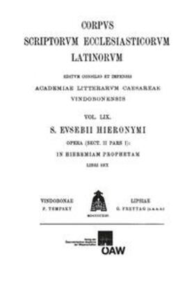 Reiter |  Sancti Eusebii Hieronymi opera, sect. II, pars I: In Hieremiam prophetam libri sex | Buch |  Sack Fachmedien